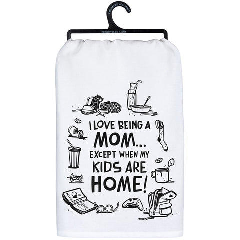 Being a mom kitchen towel