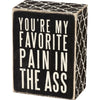 Favorite Pain sign