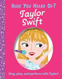 Have you Heard of Taylor Swift?