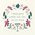 Think you're pretty cocktail napkins