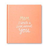 Mom, I wrote a book about you