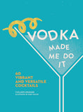 Vodka made me do it book