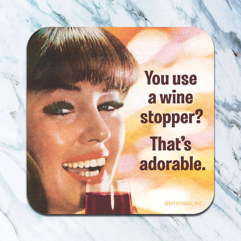 Use a Wine Stopper Coaster