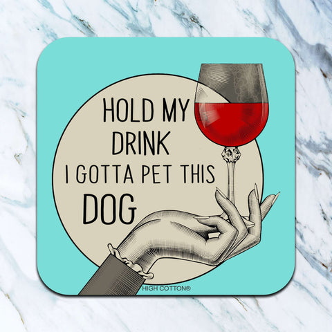 Pet my Dog Coaster