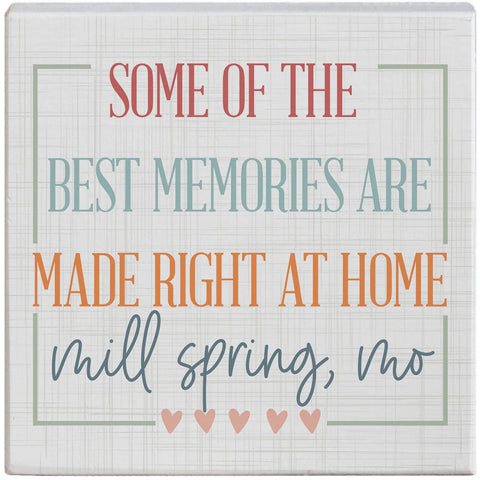 Memories made at home sign