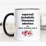 Supercali.....mug