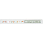 Life is better in Hutto colorful sign