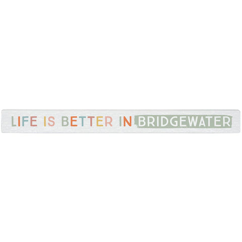 Life is better in Hutto colorful sign