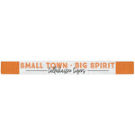 Small town big spirit sign