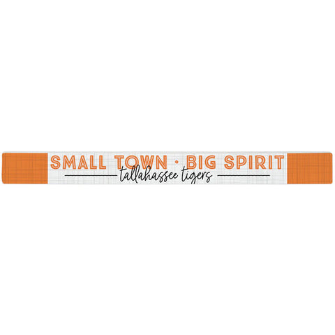 Small town big spirit sign