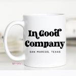 In Good Compnay HUTTO, TEXAS Mug