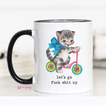 Let's go F Shit up mug