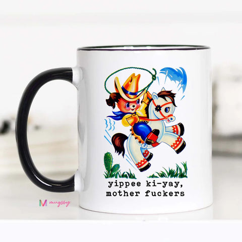 Yippee Ki-Yay Mug