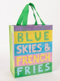 Blue skies/french fries bag