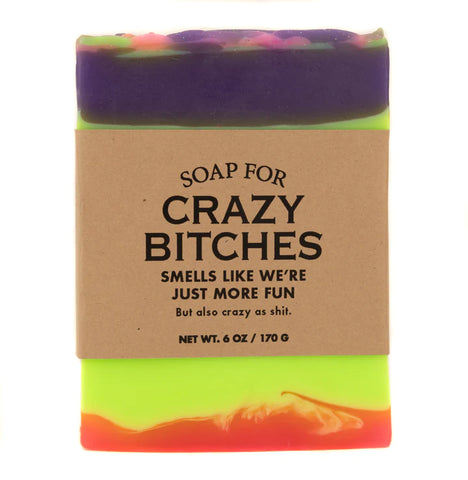 Crazy Bitches soap