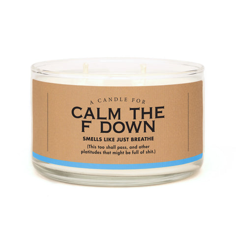 Calm f down candle