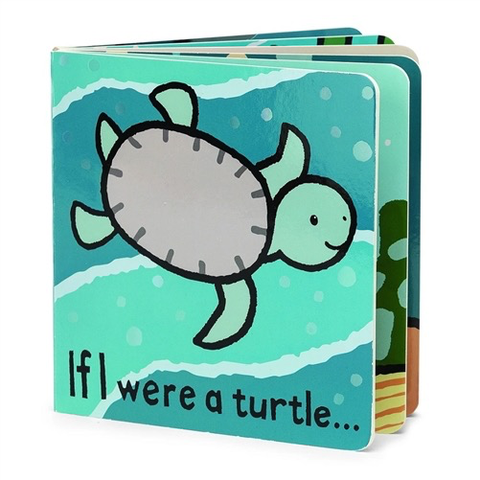 If I were a Turtle Board Book