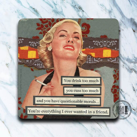 drink too much/cuss too much