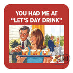 Let's Day Drink Coaster